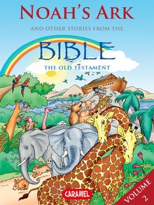 Noah s Ark and Other Stories From the Bible