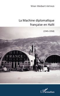 Machine diplomatique française en Haïti