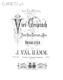 Partition clarinette , partie, Viergespräch, Viergespräch, zwischen der Flöte, Oboe, Clarinette und Horn mit Orchester, von J. Val. Hamm.