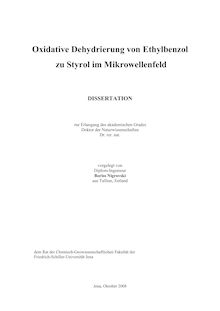 Oxidative Dehydrierung von Ethylbenzol zu Styrol im Mikrowellenfeld [Elektronische Ressource] / vorgelegt von Boriss Nigrovski