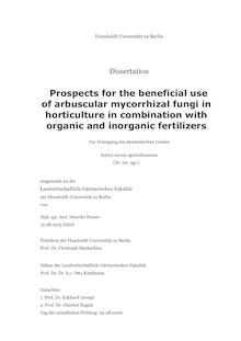 Prospects for the beneficial use of arbuscular mycorrhizal fungi in horticulture in combination with organic and inorganic fertilizers [Elektronische Ressource] / von Henrike Perner