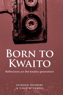 Born to Kwaito