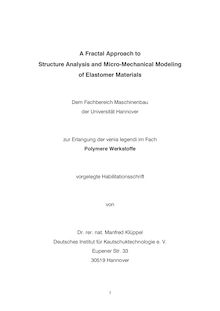 A fractal approach to structure analysis and micro-mechanical modeling of elastomer materials [Elektronische Ressource] / von Manfred Klüppel