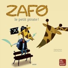 Zafo le petit pirate !
