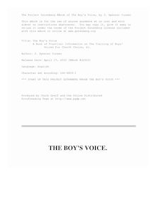 The Boy s Voice - A Book of Practical Information on The Training of Boys  - Voices For Church Choirs, &c.