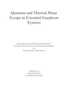 Quantum and thermal phase escape in extended Josephson systems [Elektronische Ressource] / vorgelegt von Alexander Kemp