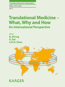 Translational Medicine - What, Why and How: An International Perspective