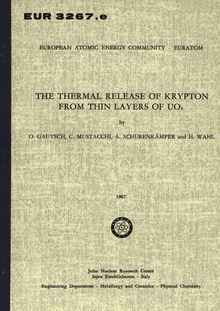 THE THERMAL RELEASE OF KRYPTON FROM THIN LAYERS OF UO2
