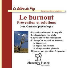 Le burnout - Prévention et solutions