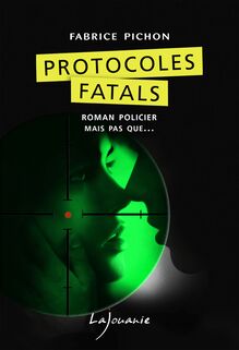 Protocoles fatals
