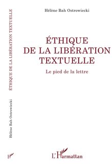 ÉTHIQUE DE LA LIBÉRATION TEXTUELLE
