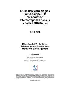 Étude des technologies pair-à-pair pour la collaboration interentreprises dans la chaîne logistique. EPILOG. 22 mars 2012.