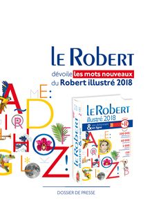 Le Petit Robert : les nouveaux mots 2018