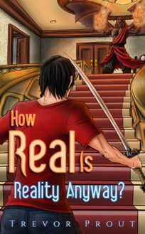 How Real Is Reality Anyway?