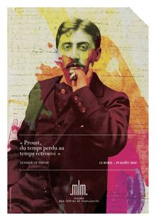 dossier de presse -  « Proust, du temps perdu au temps retrouvé »