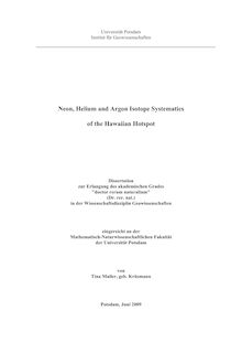Neon, Helium and Argon isotope systematics of the Hawaiian hotspot [Elektronische Ressource] / von Tina Mailer, geb. Krüsmann