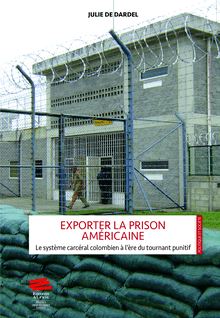 Exporter la prison américaine