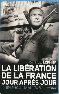 La Libération de la France, jour après jour