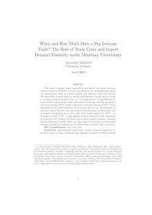 When and How Much Does a Peg Increase Trade The Role of Trade Costs and Import Demand Elasticity under Monetary Uncertainty