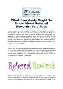 What Everybody Ought To Know About Referral Rewards: Valu-Pass