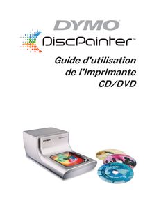 Notice Imprimante d étiquettes DYMO  DiscPainter