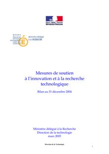Mesures de soutien à l'innovation et à la recherche technologique - Bilan au 31 décembre 2004