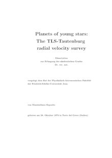Planets of young stars [Elektronische Ressource] : the TLS Tautenburg radial velocity survey / von Massimiliano Esposito