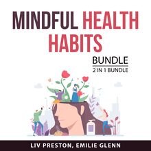Mindful Health Habits, 2 in 1 Bundle