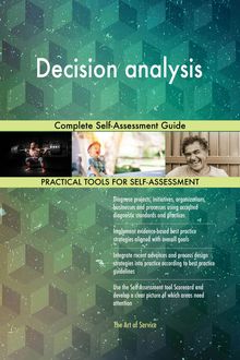 Decision analysis Complete Self-Assessment Guide