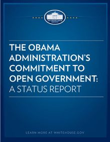 THE OBAMA ADMINISTRATION’S COMMITMENT TO OPEN GOVERNMENT