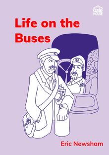 Life on the Buses