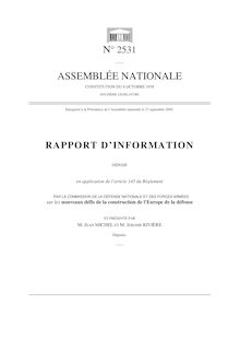 Rapport d information déposé en application de l article 145 du Règlement par la Commission de la défense nationale et des forces armées sur les nouveaux défis de la construction de l Europe de la défense