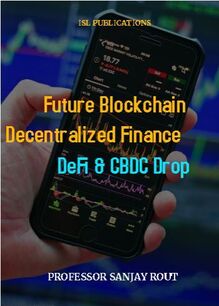 Future Blockchain  Decentralized Finance DeFi & CBDC Drop