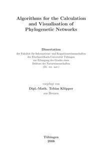 Algorithms for the calculation and visualisation of phylogenetic networks [Elektronische Ressource] / vorgelegt von Tobias Klöpper