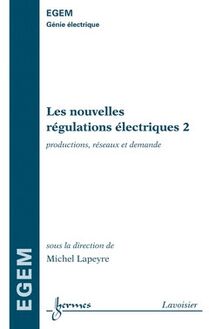 Les nouvelles régulations électriques 2