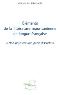 Eléments de la littérature mauritanienne de langue française