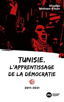 Tunisie, l apprentissage de la démocratie