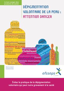 Dépigmentation volontaire de la peau  : Attention  Danger : Information utilisateur 16/11/2011