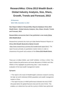 ResearchMoz: China 2013 Wealth Book - Global Industry Analysis, Size, Share, Growth, Trends and Forecast, 2013