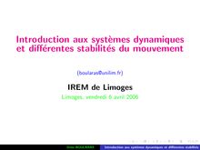Introduction aux systemes dynamiques et differentes stabilites du mouvement
