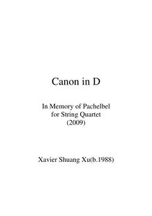 Partition complète, Canon en D,en memory of Pachelbel, Xu, Xavier Shuang