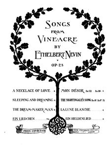 Partition No.8: Ein Liedchen, chansons from Vineacre, Op.28, Nevin, Ethelbert