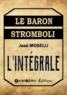 Le baron Stromboli - L Intégrale
