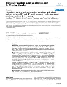 Mental and somatic health complaints associated with school bullying between 10thand 12thgrade students; results from cross sectional studies in Oslo, Norway