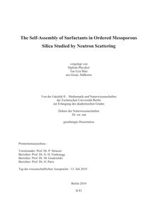 The self-assembly of surfactants in ordered mesoporous silica studied by neutron scattering [Elektronische Ressource] / vorgelegt von Tae Gyu Shin