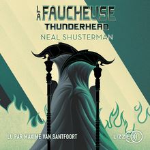 La Faucheuse - Tome 2 : Thunderhead