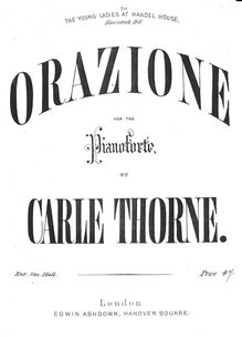 Partition complète, Orazione, Thorne, Carle
