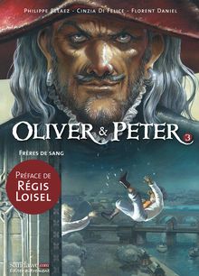 Oliver & Peter - Frères de Sang - Tome 3