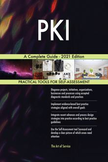 PKI A Complete Guide - 2021 Edition