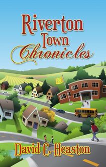 Riverton Town Chronicles